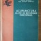 ACUPUNCTURA. MIJLOC DE RECUPERARE FUNCTIONALA &ndash; TIBERIU RAIBULET s.a.