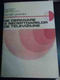 Lucrari Practice De Depanare A Receptoarelor De Televiziune - M. Silisteanu L. Cipere C. Constantinescu ,540879