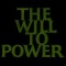 The Will to Power
