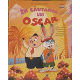 IN CAUTAREA LUI OSCAR (CD LIPSA)-ANDREEA MUNTEAN, STEFAN DANIELA-239606