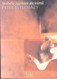 VERBELE AUXILIARE ALE INIMII: INTRODUCERE IN BELETRISTICA-PETER ESTERHAZY-275499