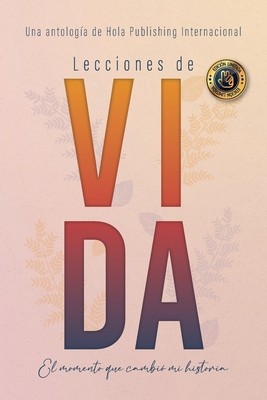 Lecciones de Vida: El momento que cambi foto