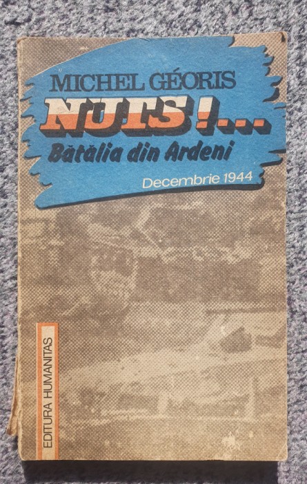 Nuts!... Batalia din Ardeni, Michael Georis, 1990, 141
