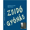 Zsid&oacute; gy&oacute;n&aacute;s - Alekszandr Melihov