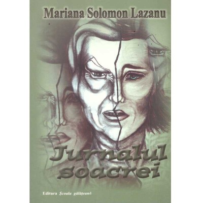 Mariana Solomon Lazanu - Jurnalul soacrei - 135811 foto