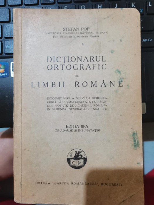 Dictionar ortografic al limbii romane, Stefan Pop, 1936 ed. a III-a cu adause