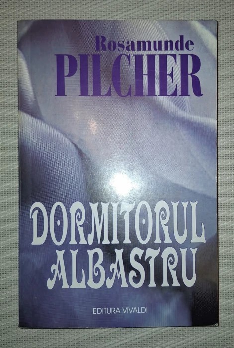 Rosamunde Pilcher&nbsp;-&nbsp;Dormitorul albastru