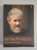 Parintele Vasile Gavrila - Duhovnicul de la miezul noptii