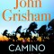 John Grisham - Camino Winds