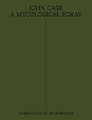 John Cage: A Mycological Foray foto