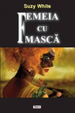Femeia cu masca - White Suzy (Paval Mihaela), Aldo Press