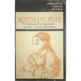 Bettine von Arnim - O cununa de primavara pentru Clemens Brentano (Editia: 1988)