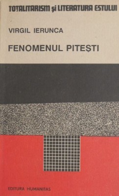 Fenomenul Pitesti - Virgil Ierunca foto