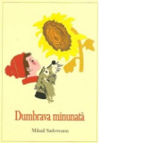 Dumbrava minunata (Colectia Sadoveanu) - Mihail Sadoveanu