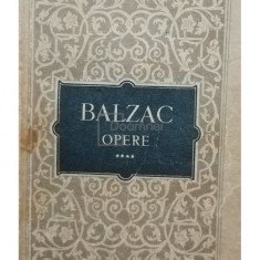 Balzac - Opere, vol. IV (editia 1958)