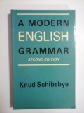 A MODERN ENGLISH GRAMMAR - KNUD SCHIBSBYE