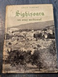 Sighisoara un oras medieval Erich Dubowy