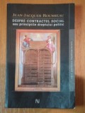 DESPRE CONTRACTUL SOCIAL SAU PRINCIPIILE DREPTULUI POLITIC de JEAN-JACQUES ROUSSEAU , 2008