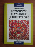 Jean Copans - Introducere in etnologie si antropologie