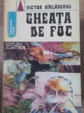 Gheata de Foc - Victor Birladeanu - Albatros 1977 - Fantastic Club - Roman SF - Editie Paperback