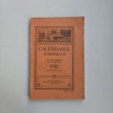 Calendarul Romanului pe anul 1930, Tiparul Librariei Diecezane, Caransebes, Banat / Caras