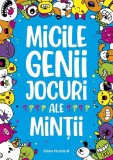 Cumpara ieftin Micile Genii: Jocuri Ale Mintii, Gareth Moore - Editura Paralela 45