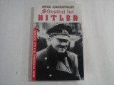 SFARSITUL LUI HITLER - ANTON JOACHIMSTHALER