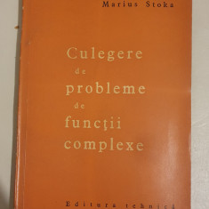 Marius Stoka - Culegere de probleme de functii complexe