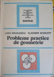 PROBLEME PRACTICE DE GEOMETRIE-L. NICOLESCU, V. BOSKOFF