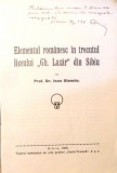 ELEMENTUL ROMANESC IN TRECUTUL LICEULUI &quot;GH. LAZAR&quot; DIN SIBIU de DR. IOAN STANCIU , 1938 DEDICATIE*