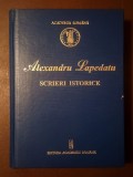 Alexandru Lapedatu (1876-1950) - Scrieri istorice (ed. Camil Mureșanu &amp; Nicolae Edroiu) (vezi descriere)