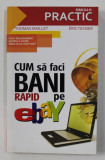 CUM SA FACI BANI RAPID PE EBAY de THOMAS MAILLET si ERIC TESSIER , 2009