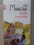 SCARILE LEVANTULUI-AMIN MAALOUF-274810