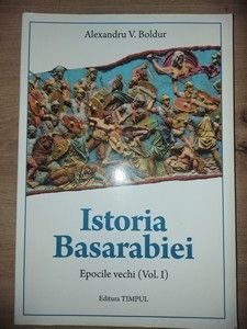 Istoria Basarabiei VOL 1 (pana la sec. XVII)- Alexandru V. Boldur foto