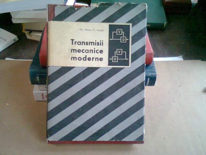 TRANSMISII MECANICE MODERNE - GH. MILOIU