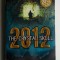 2012 The crystal skull - Manda Scott