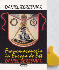 Francmasoneria in Europa de Est Daniel Beresniak foto
