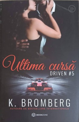 ULTIMA CURSA. DRIVEN 5-K. BROMBERG-250936 foto