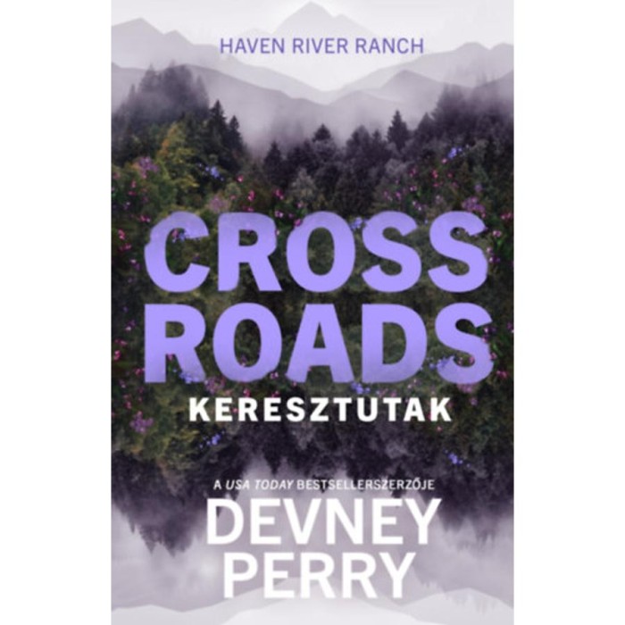 Crossroads - Keresztutak - (K&uuml;l&ouml;nleges kiad&aacute;s) - Devney Perry
