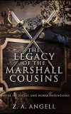 Z. A. Angell - The Legacy of the Marshall Cousins