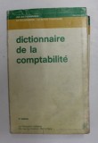 DICTIONNAIRE DE LA COMPTABILITE , sous la direction de ERIK de LAVILLEGUERIN , 1989