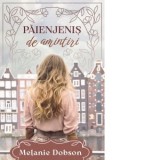 Paienjenis de amintiri - Melanie Dobson, Cristina Dumitru