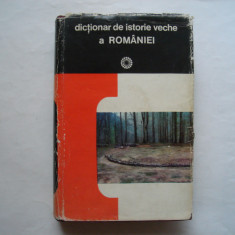 Dictionar de istorie veche a Romaniei (paleolitic - sec. X) - D.M. Pippidi