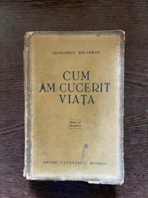 Georgescu Delafras - Cum am cucerit viata foto