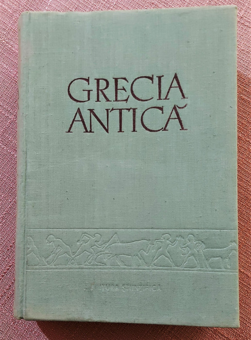 Grecia antica. Editura Stiintifica, 1958 - V. V. Struve, D. P. Kallistov