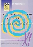 Economia Intreprinderii Si Elemente De Legislatie - Sorin Cristian Ionescu