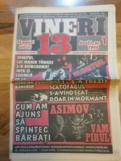 ziarul vineri 13 - din 1995-anul 1,nr.1- prima aparitie,umor negru,fotoreportaje foto