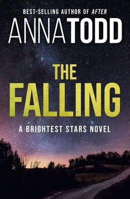 The Falling: A Brightest Stars Novel foto