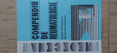 COMPENDIU DE REUMATOLOGIE - EUGEN D. POPESCU foto