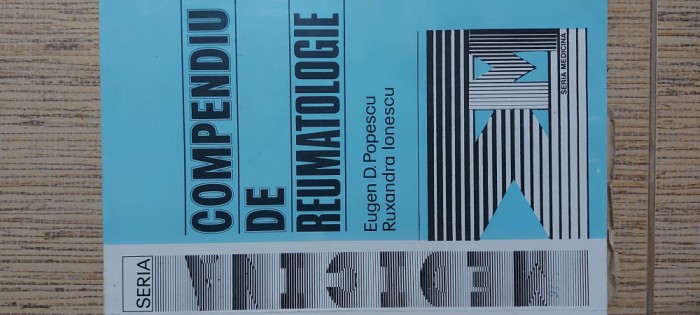 COMPENDIU DE REUMATOLOGIE - EUGEN D. POPESCU